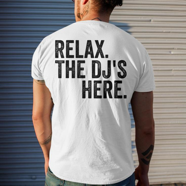 Relax The Djs Here Men's T-shirt Back Print Gifts for Him