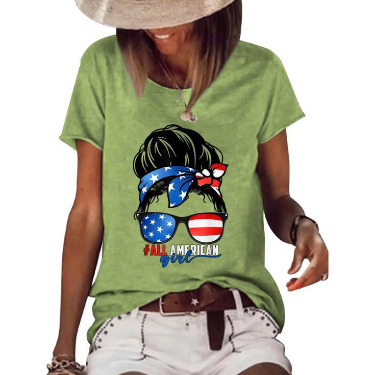 All American Girl 4Th Of July Daughter Messy Bun Usa Women's Loose T-shirt