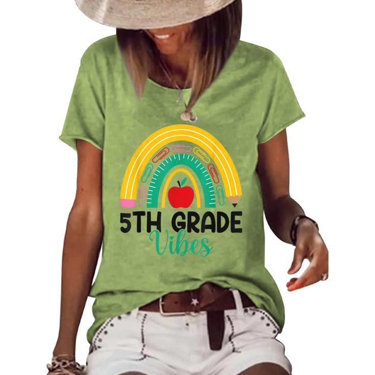 Fifth Grade Rainbow Teacher Back To School 5Th Grade Vibes  Women's Short Sleeve Loose T-shirt