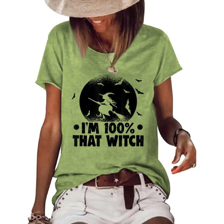 Halloween Party Im 100 That Witch Spooky Halloween Women's Loose T-shirt