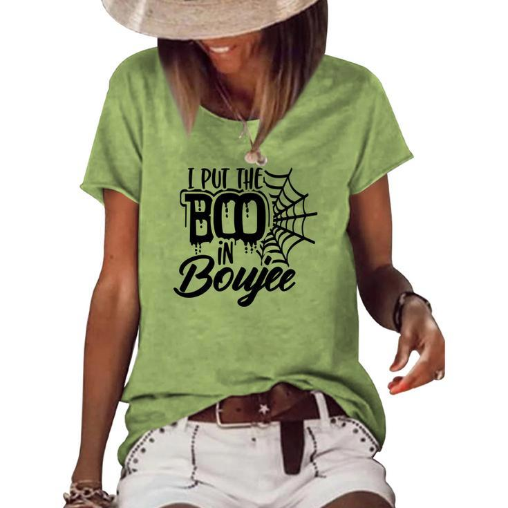 Happy Halloween I Put The Boo In Boujee Women's Loose T-shirt