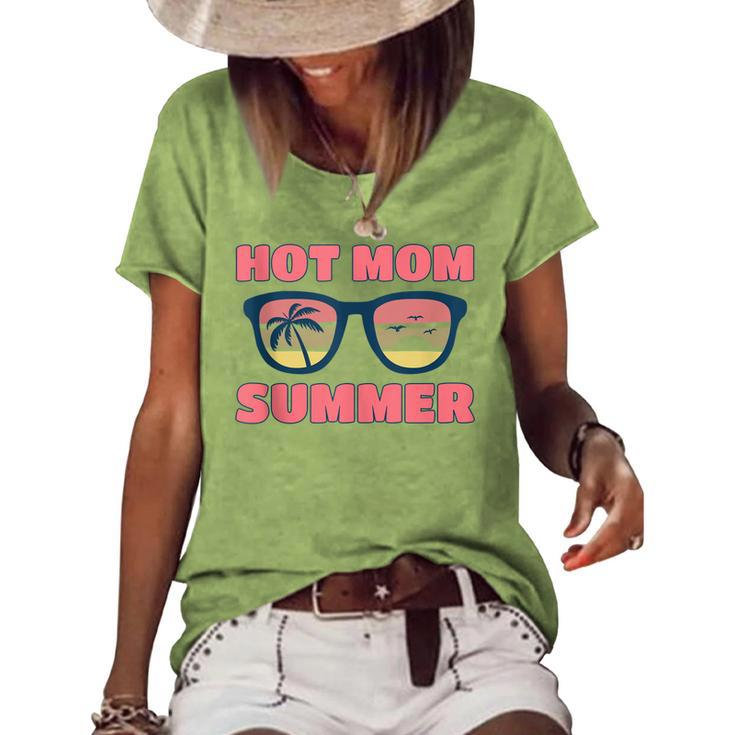 Hot Mom Summer Hot Mom Summer Mother Hot Mom Summer Women's Loose T-shirt