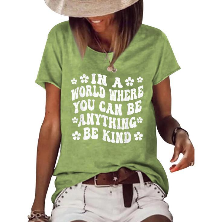 In A World Where You Can Be Anything Be Kind Unity Day 2022  Women's Short Sleeve Loose T-shirt