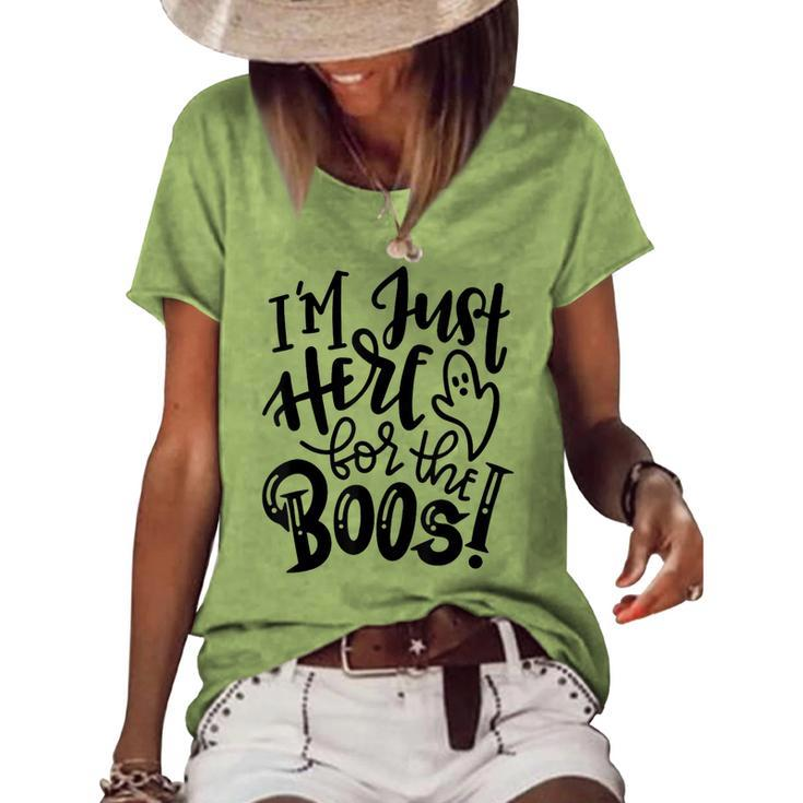 Im Just Here For The Boos Halloween Costume Spooky Season Women's Loose T-shirt