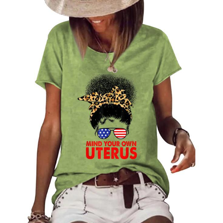 Melanin Leopard Mind Your Own Uterus Pro Choice Feminist Women's Loose T-shirt