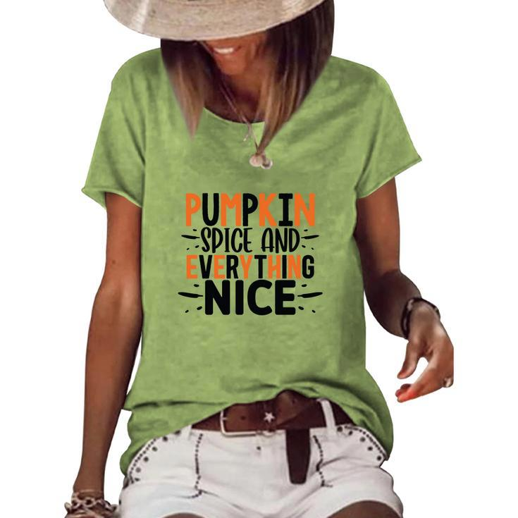 Pumpkin Spice And Everything Nice Fall Season Women's Loose T-shirt