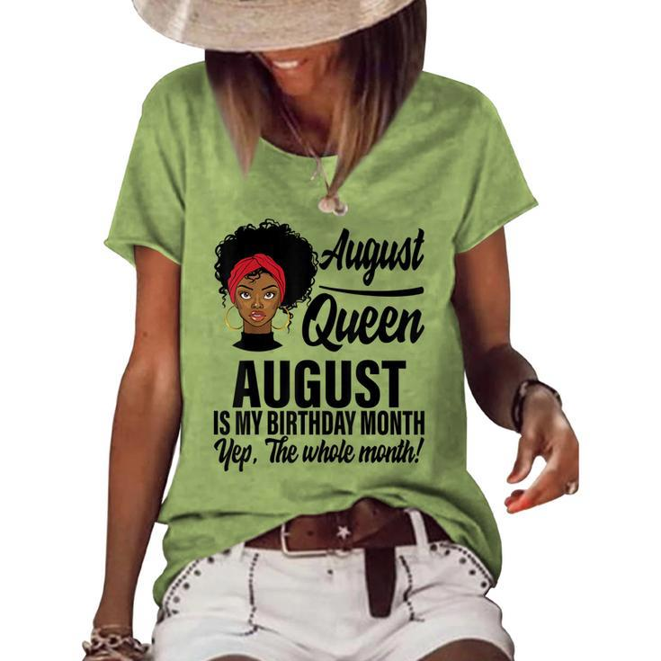 Queen August Is My Birthday Yes The Whole Month Birthday  V2 Women's Short Sleeve Loose T-shirt