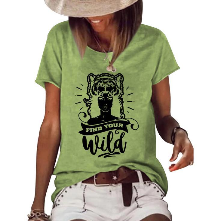 Strong Woman Find Your Wild For Dark Colors Women's Loose T-shirt