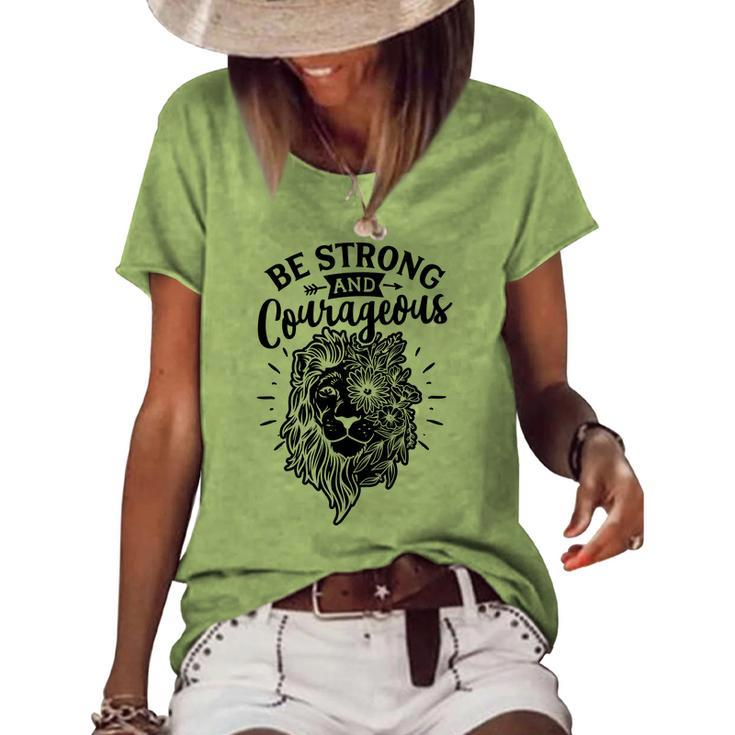 Strong Woman Lion Custom Be Strong And Courageous For White Women's Loose T-shirt