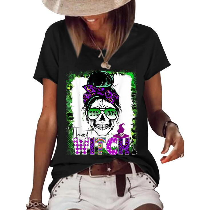 100% That Witch Halloween Costume Messy Bun Skull Witch Girl Women's Short Sleeve Loose T-shirt