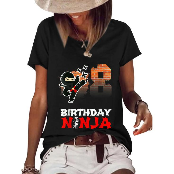 8 Year Old Ninja Birthday Party Eight Birthday Ninja Party Women's Short Sleeve Loose T-shirt