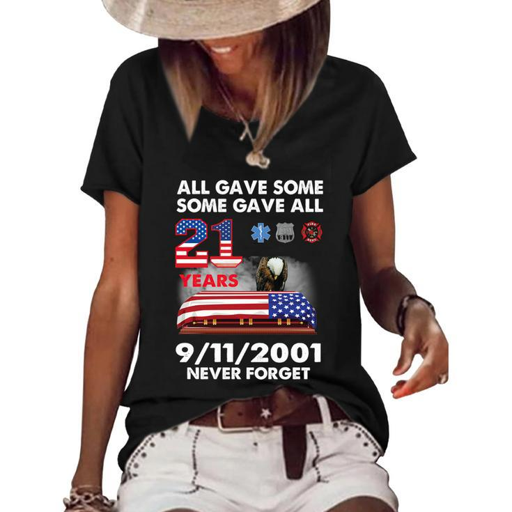 9 11 Never Forget 9 11 Never Forget All Gave Some Some Gave All 20 Years Women's Short Sleeve Loose T-shirt