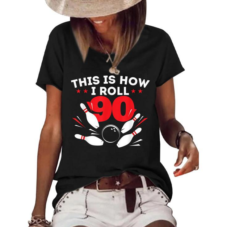 90Th Birthday Bowling Lover 90 Years Old Bday  Women's Short Sleeve Loose T-shirt