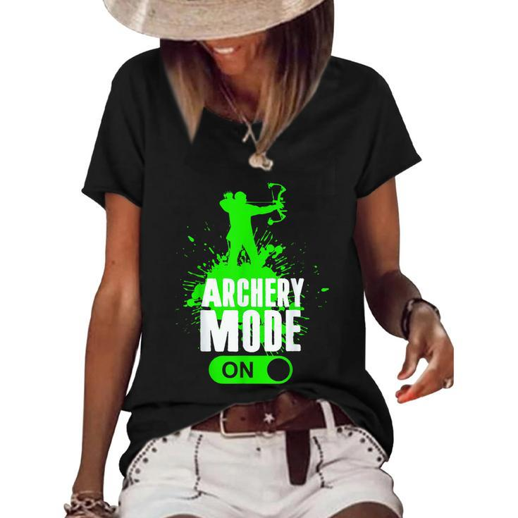 Archery Mode On Cool Hunting Bow Arrow Archer Women's Short Sleeve Loose T-shirt