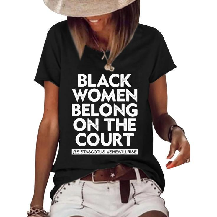 Black Women Belong On The Court Sistascotus Shewillrise Women's Short Sleeve Loose T-shirt