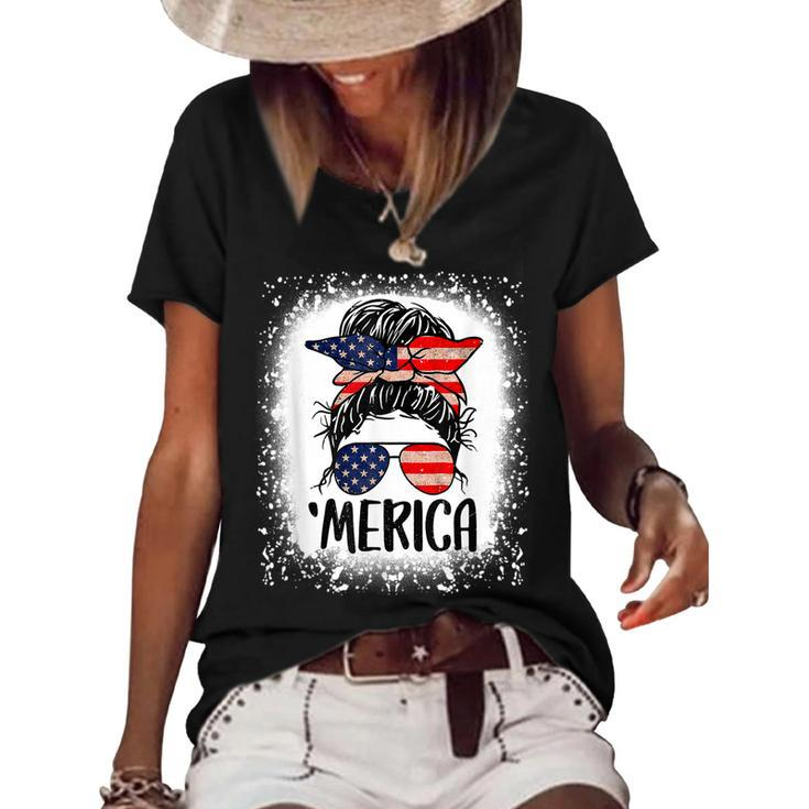 Bleached Merica 4Th Of July Girl Sunglasses Messy Bun  Women's Short Sleeve Loose T-shirt