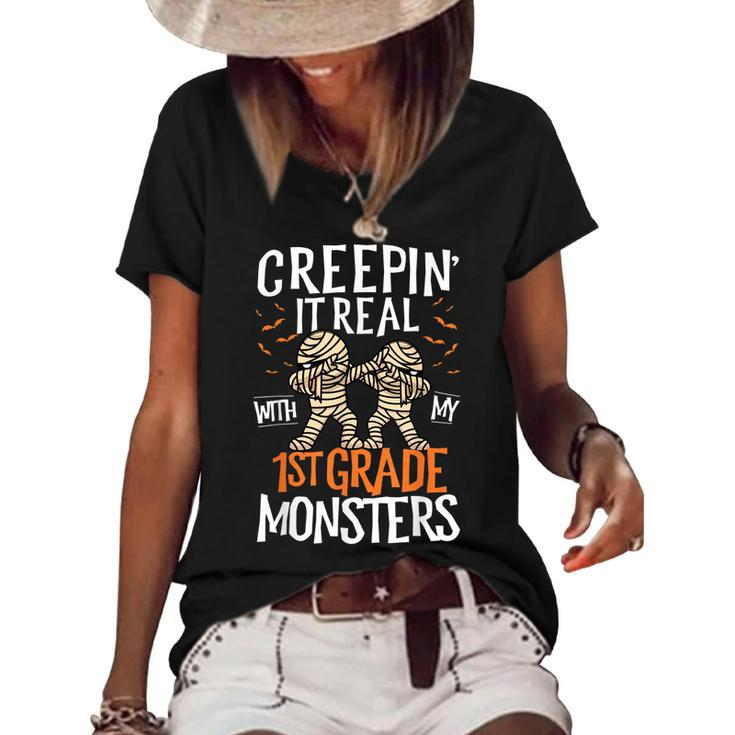 Creepin It Real With My 1St Grade Monsters Halloween Teacher School Women's Short Sleeve Loose T-shirt