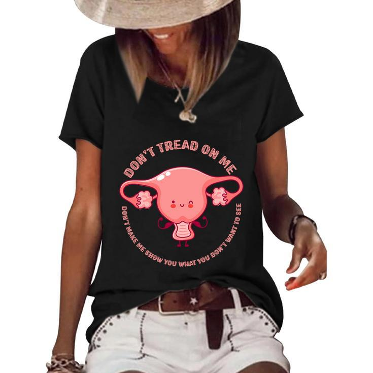 Don’T Tread On Me Uterus Cool Gift Women's Short Sleeve Loose T-shirt