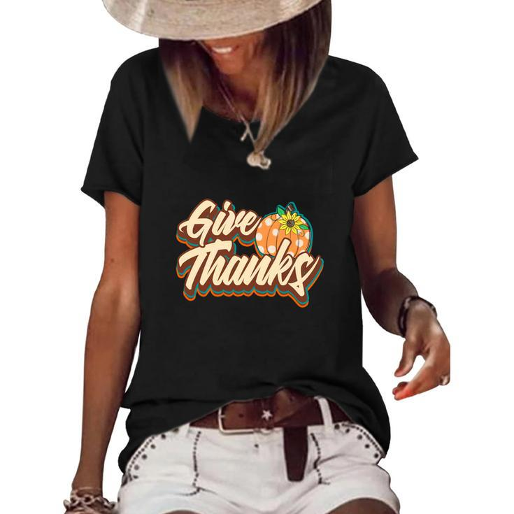 Fall Give Thanks Funny Gift Thanksgiving Women's Short Sleeve Loose T-shirt