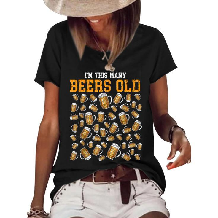 Funny 50 Years Old Birthday Im This Many Beers Old Drinking  Women's Short Sleeve Loose T-shirt