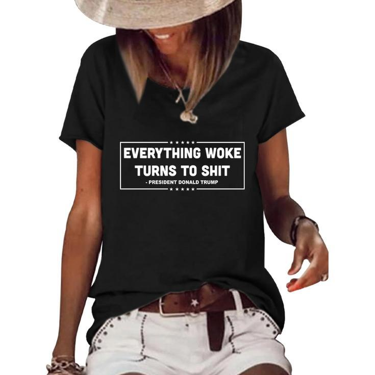 Funny Anti Biden Everything Woke Turns To Shit Funny Trump Quote Women's Short Sleeve Loose T-shirt