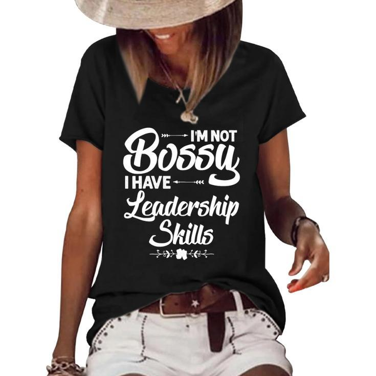 Funny I&8217M Not Bossy I Have Leadership Skills Gift Women Kids Women's Short Sleeve Loose T-shirt