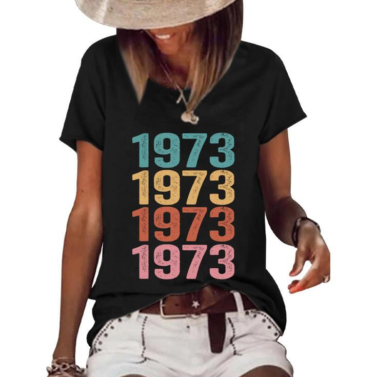 Funny Womens Rights 1973 Pro Roe Gift 1 Women's Short Sleeve Loose T-shirt