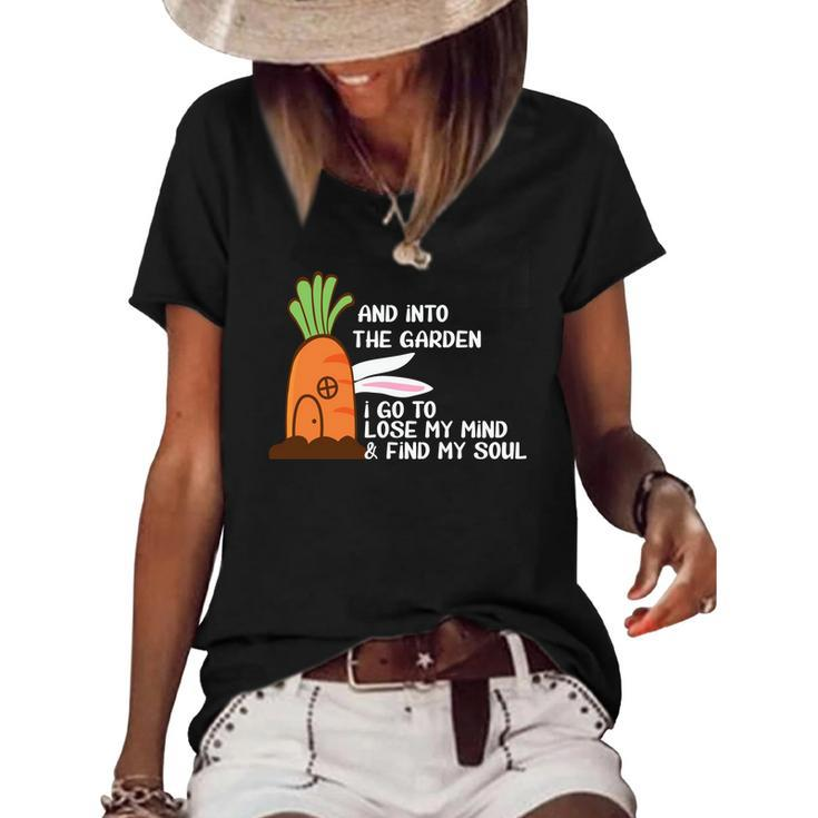 Gardening Carrot And Into The Garden I Go To Lose My Mind _ Find My Soul Women's Short Sleeve Loose T-shirt