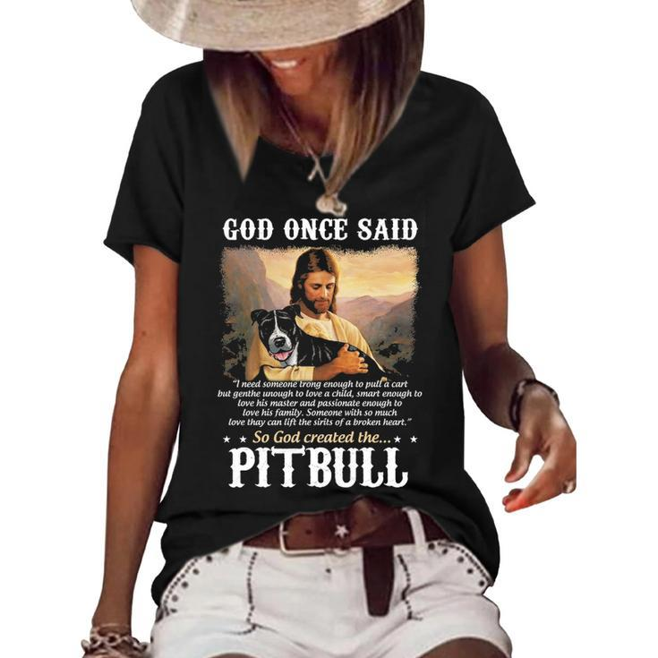 God And Pitbull Dog God Created The Pitbull Women's Short Sleeve Loose T-shirt
