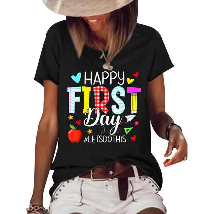 Happy First Day Lets Do This Welcome Back To School Teacher  Women's Short Sleeve Loose T-shirt