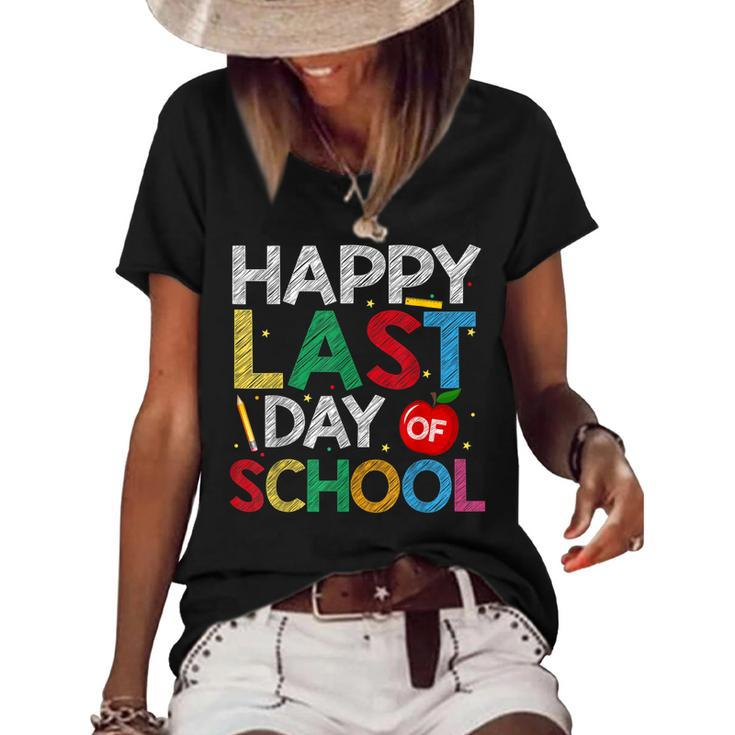 Happy Last Day Of School Funny End Of Year Teacher Student  Women's Short Sleeve Loose T-shirt