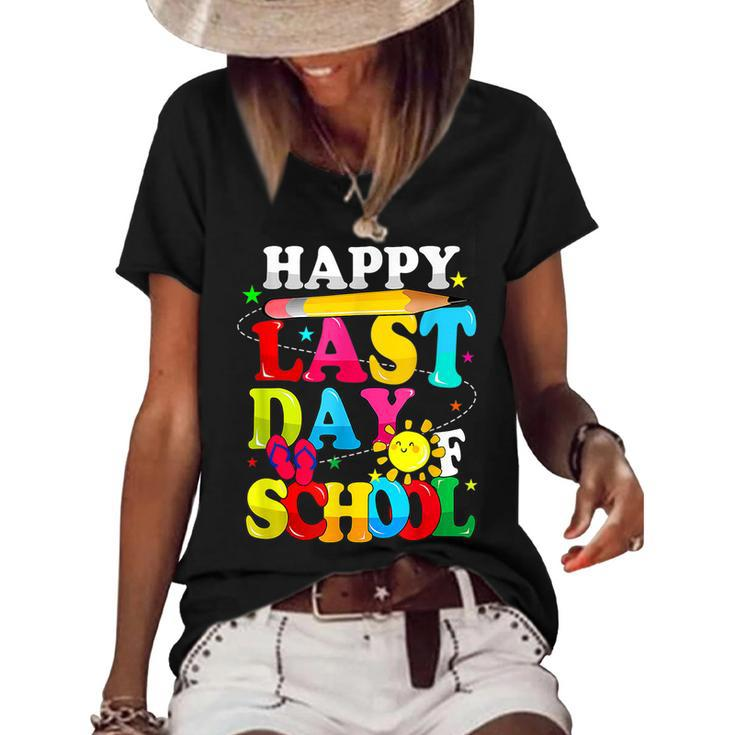 Happy Last Day Of School Students Teachers End Of The Year  Women's Short Sleeve Loose T-shirt