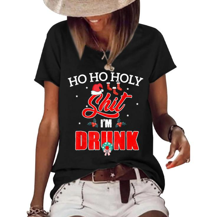 Ho Ho Holy Shit Im Drunk Christmas Funny Drinker  Women's Short Sleeve Loose T-shirt