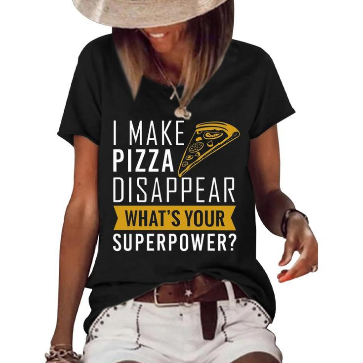 I Make Pizza Disappear Women's Short Sleeve Loose T-shirt