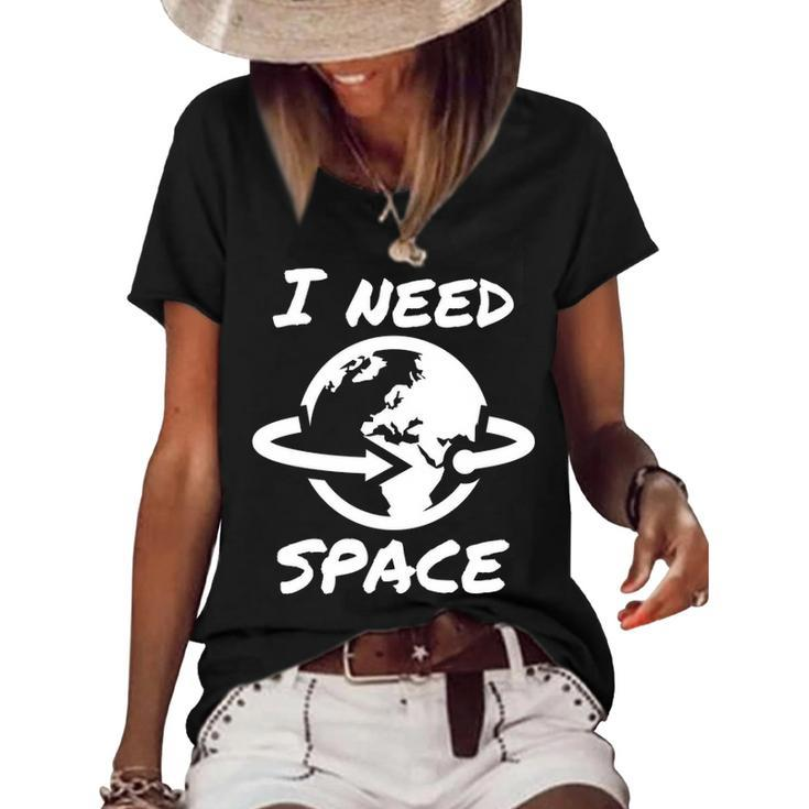 I Need Space V2 Women's Short Sleeve Loose T-shirt