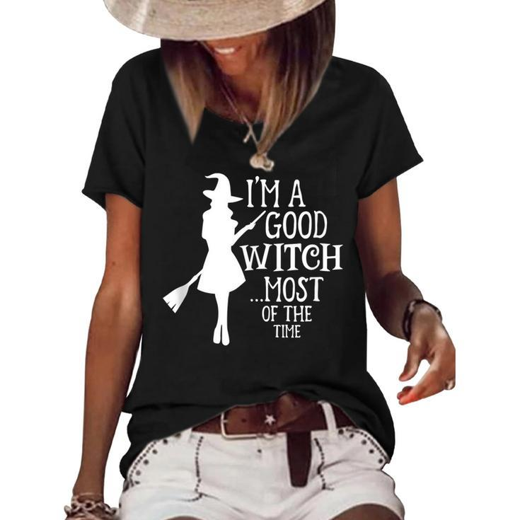 Im A Good Witch Most Of The Time Witchy Halloween Witch  Women's Short Sleeve Loose T-shirt