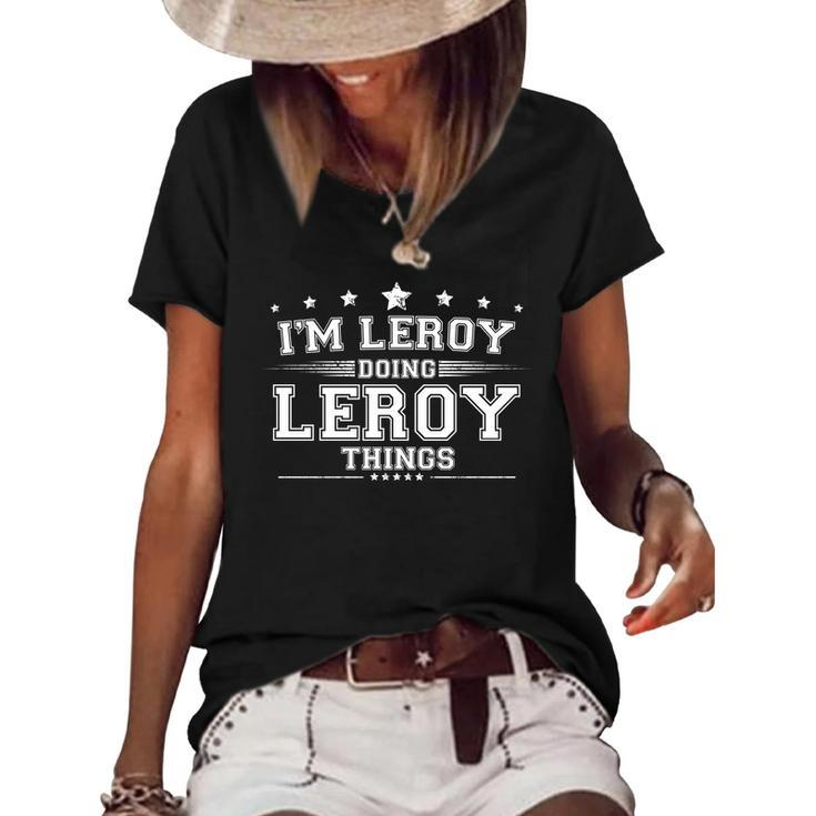 Im Leroy Doing Leroy Things Women's Short Sleeve Loose T-shirt