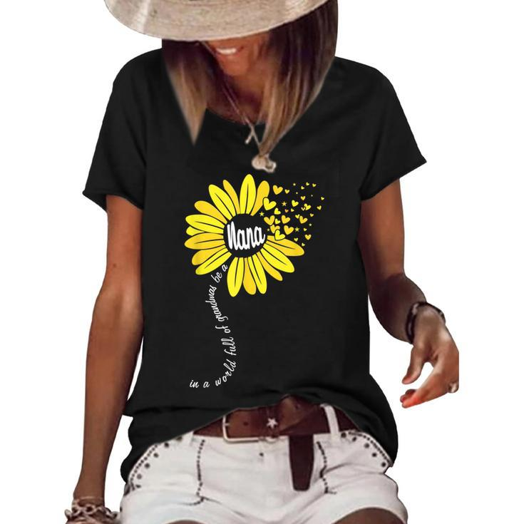 In A World Full Of Grandmas Be A Nana Happy Mothers Day  Women's Short Sleeve Loose T-shirt