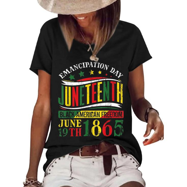 Juneteenth Black History Celebrating Black Freedom 1865  V2 Women's Short Sleeve Loose T-shirt