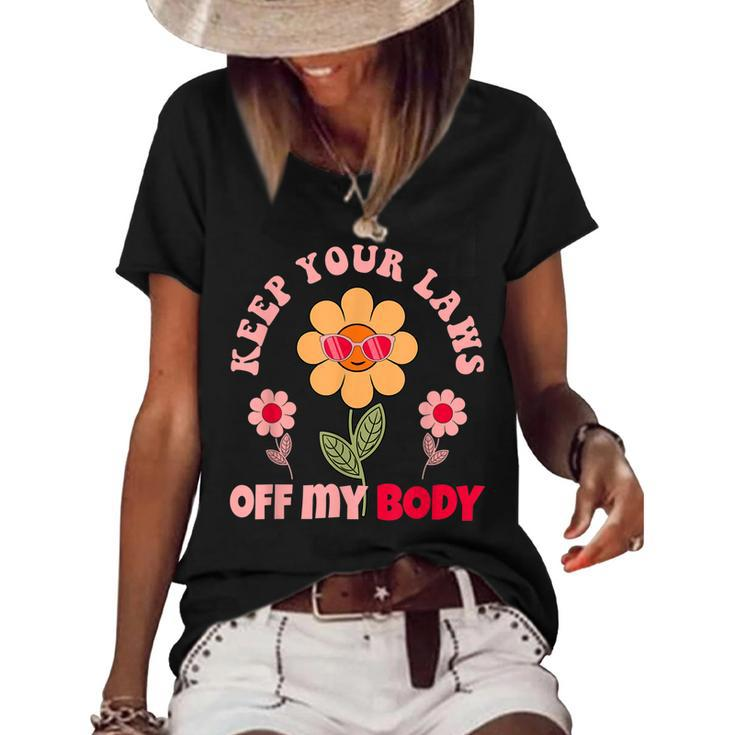 Keep Your Laws Off My Body Pro Choice Feminist Abortion  V2 Women's Short Sleeve Loose T-shirt