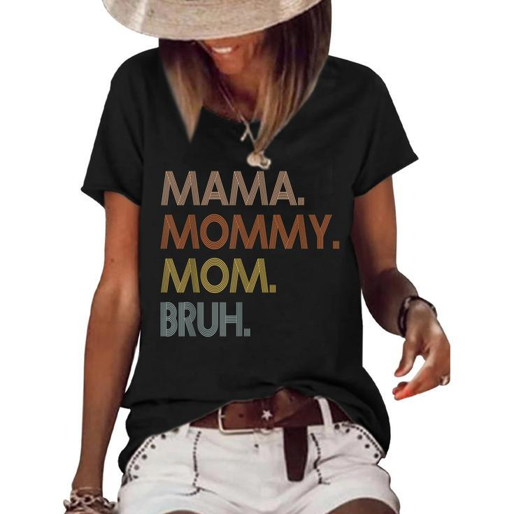 Mama Mommy Mom Bruh Mommy And Me Mom  For Women  Women's Short Sleeve Loose T-shirt