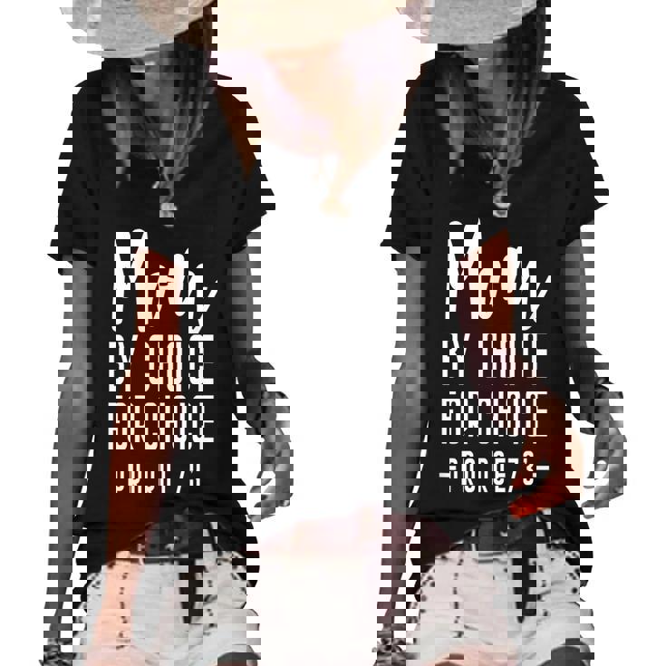 Mom By Choice For Choice Mother Mama Momma   Women's Short Sleeve Loose T-shirt