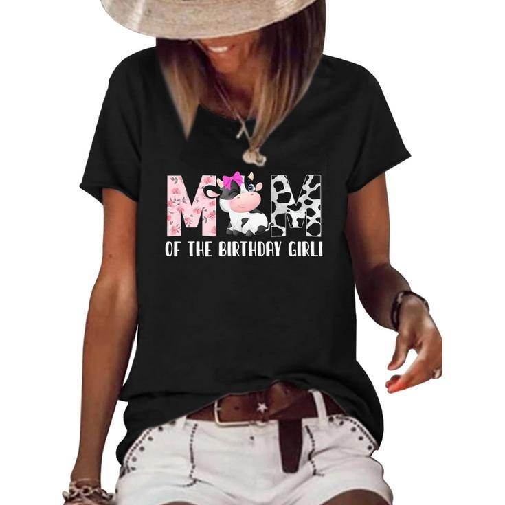 Mom Of The Birthday Girl &8211 Cow Farm Birthday &8211 Cow Women's Short Sleeve Loose T-shirt