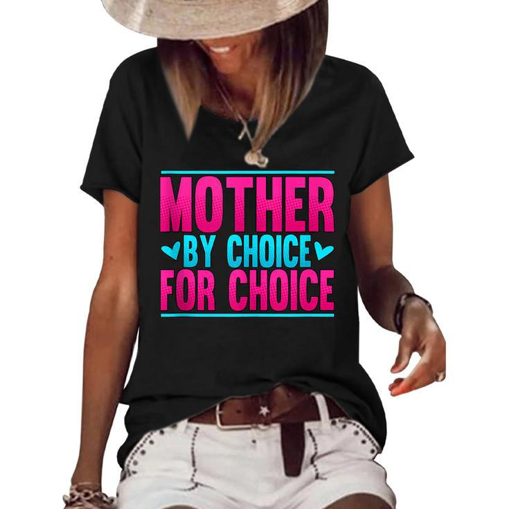 Mother By Choice For Choice Pro Choice Feminism  Women's Short Sleeve Loose T-shirt