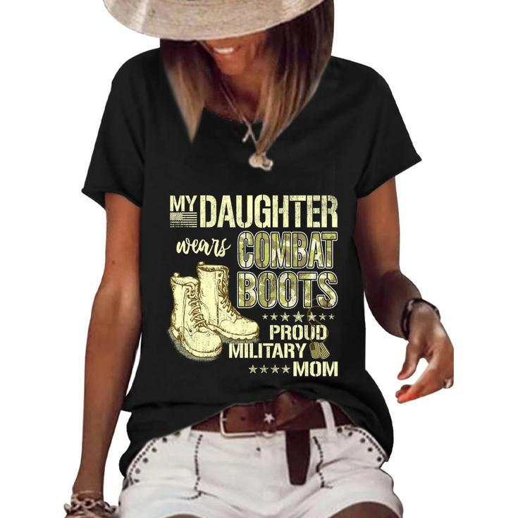 My Daughter Wears Combat Boots Gift Proud Military Mom Gift Women's Short Sleeve Loose T-shirt