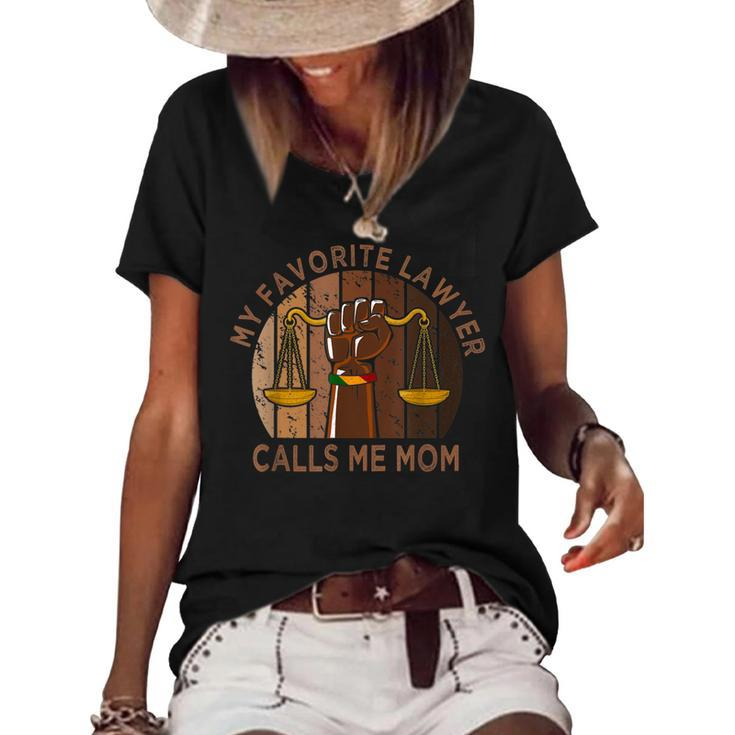 My Favorite Lawyer Calls Me Mom Melanin Mom Mothers Day  Women's Short Sleeve Loose T-shirt