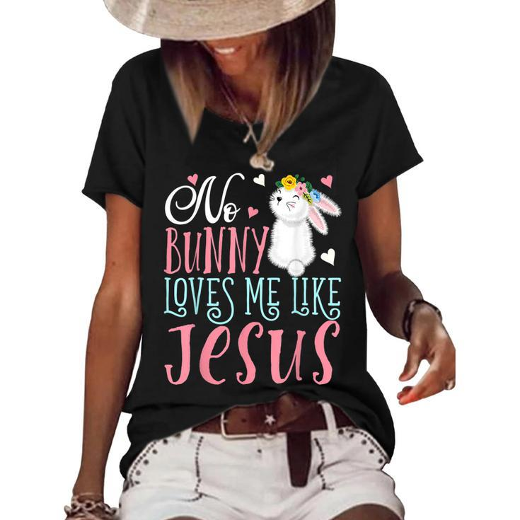 No Bunny Loves Me Like Jesus Christian Easter Girls Gifts  Women's Short Sleeve Loose T-shirt