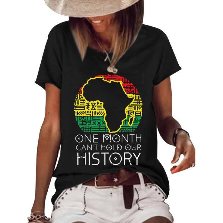 One Month Cant Hold Our History Pan African Black History  Women's Short Sleeve Loose T-shirt