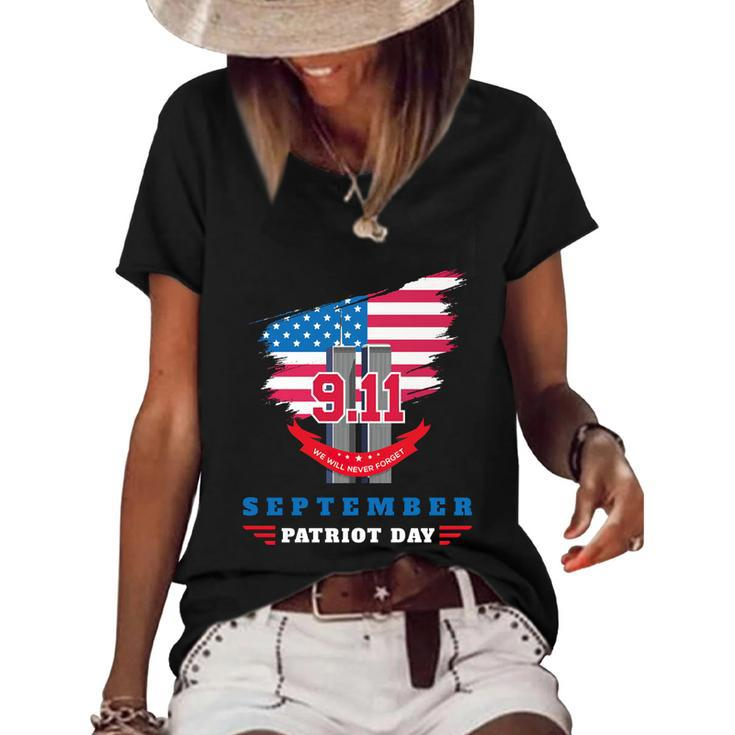 Patriot Day 911 We Will Never Forget Tshirtall Gave Some Some Gave All Patriot Women's Short Sleeve Loose T-shirt