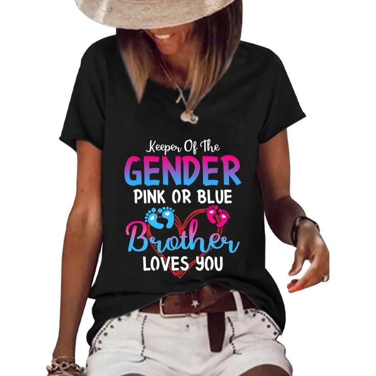 Pink Or Blue Brother Loves You Keeper Of The Gender Meaningful Gift Women's Short Sleeve Loose T-shirt
